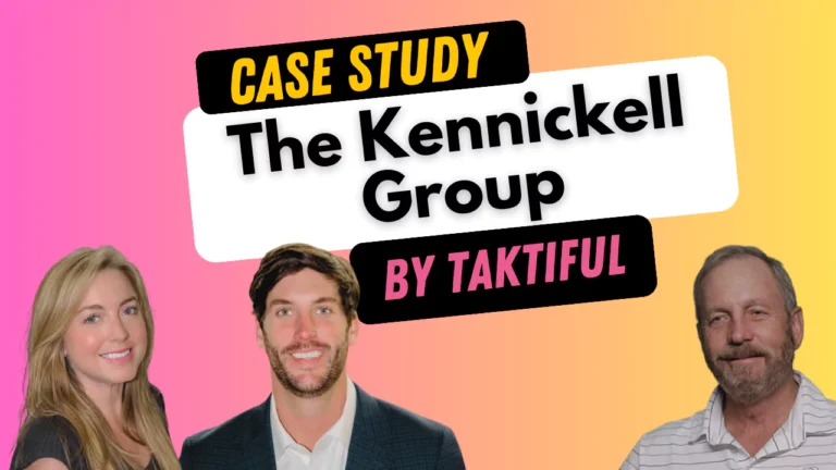 Taktiful Announces the Release of its Groundbreaking Case Study with The Kennickell Group